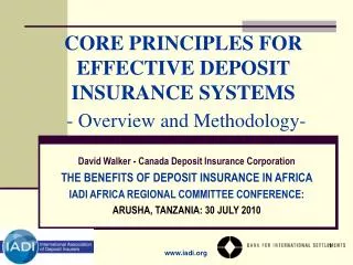 CORE PRINCIPLES FOR EFFECTIVE DEPOSIT INSURANCE SYSTEMS - Overview and Methodology-