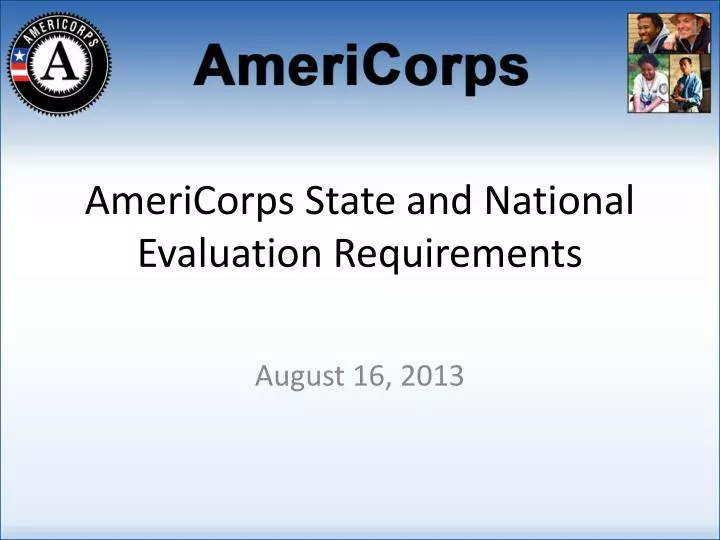 americorps state and national evaluation requirements