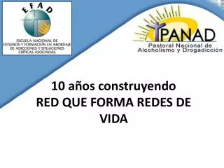 10 a os construyendo red que forma redes de vida