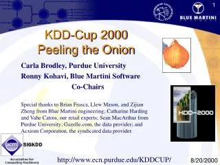 KDD-Cup 2000 Peeling the Onion