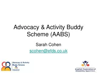 Advocacy &amp; Activity Buddy Scheme (AABS)