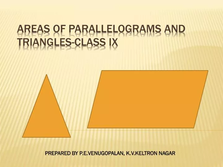 areas of parallelograms and triangles class ix