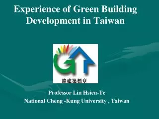 Experience of Green Building Development in Taiwan