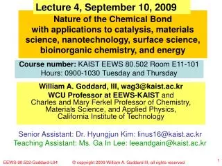 William A. Goddard, III, wag3@kaist.ac.kr