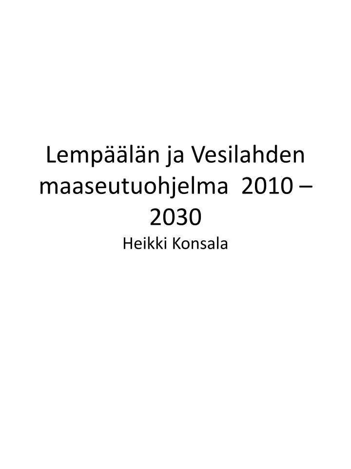 lemp l n ja vesilahden maaseutuohjelma 2010 2030 heikki konsala