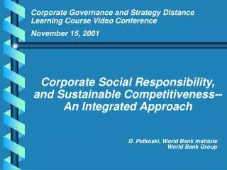 D. Petkoski, World Bank Institute World Bank Group
