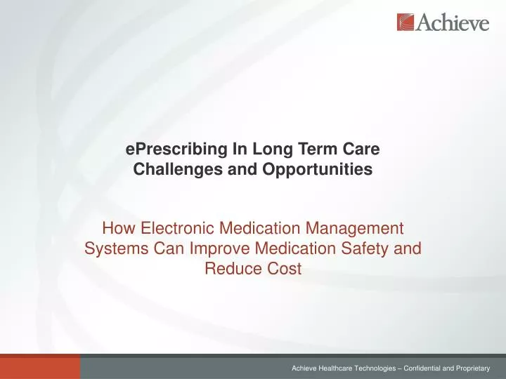 eprescribing in long term care challenges and opportunities