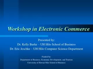 Workshop in Electronic Commerce