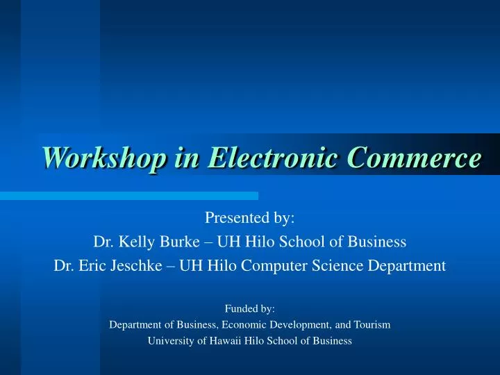 workshop in electronic commerce