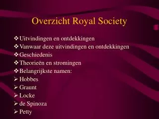 overzicht royal society