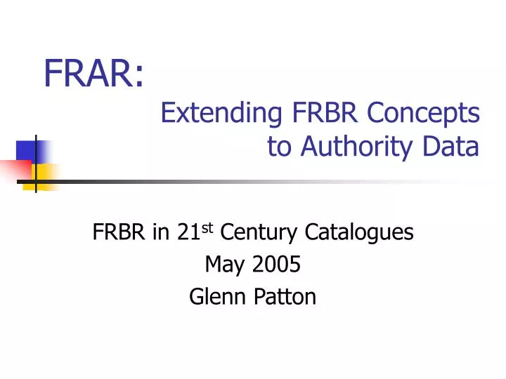 extending frbr concepts to authority data
