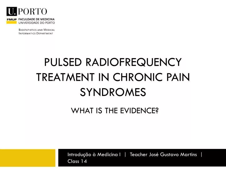pulsed radiofrequency treatment in chronic pain syndromes