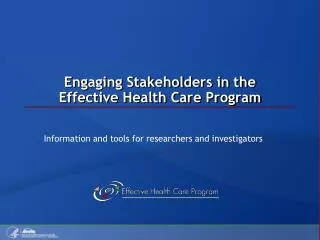 Engaging Stakeholders in the Effective Health Care Program