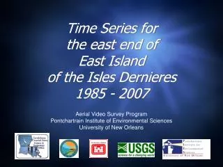 Time Series for the east end of East Island of the Isles Dernieres 1985 - 2007