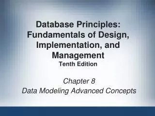 Database Principles: Fundamentals of Design, Implementation, and Management Tenth Edition