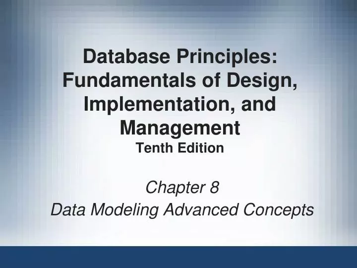 chapter 8 data modeling advanced concepts