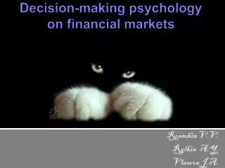 Decision-making psychology on financial markets