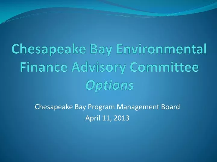 chesapeake bay environmental finance advisory committee options