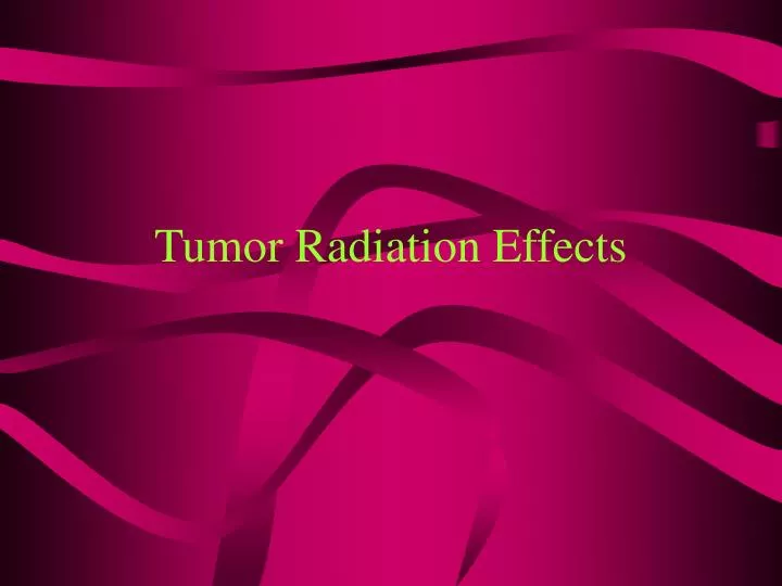 tumor radiation effects