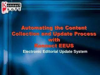 Automating the Content Collection and Update Process with Konnect EEUS