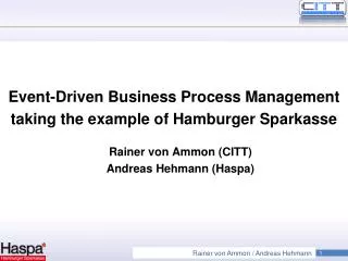 Event-Driven Business Process Management taking the example of Hamburger Sparkasse