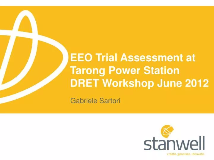 eeo trial assessment at tarong power station dret workshop june 2012