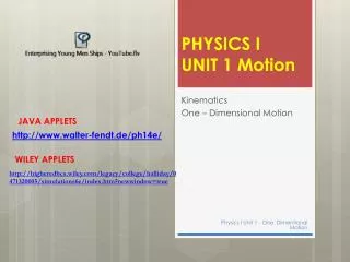 PHYSICS I UNIT 1 Motion