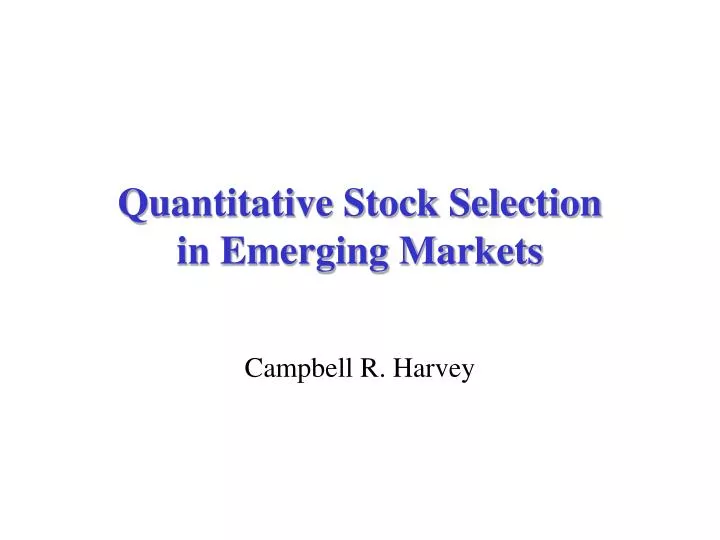 quantitative stock selection in emerging markets