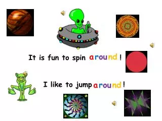 It is fun to spin !
