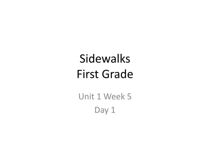 sidewalks first grade