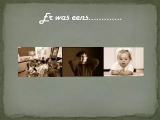 er was eens