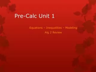Pre- Calc Unit 1