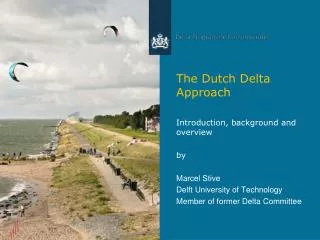 The Dutch Delta Approach