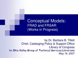 Conceptual Models: FRAD and FRSAR (Works in Progress)