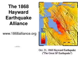 The 1868 Hayward Earthquake Alliance