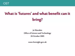 What is ‘futures’ and what benefit can it bring? Jo Marsden