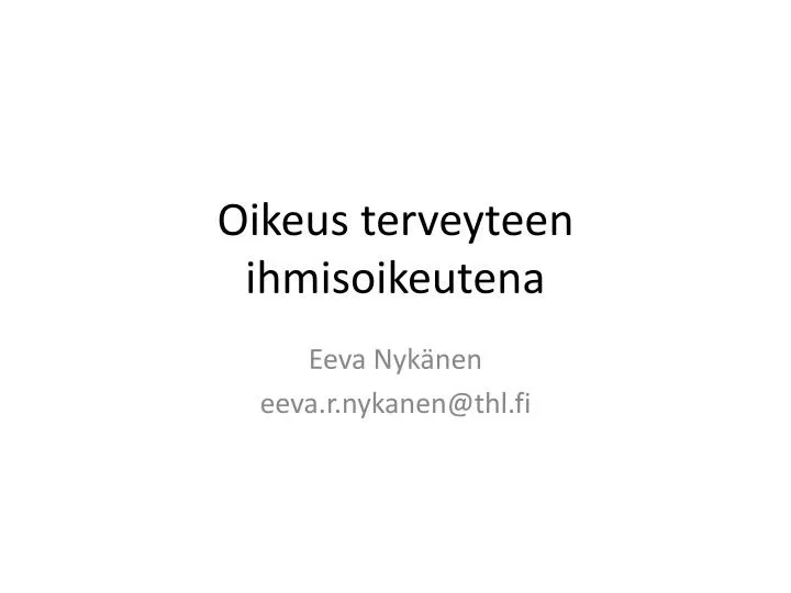 oikeus terveyteen ihmisoikeutena