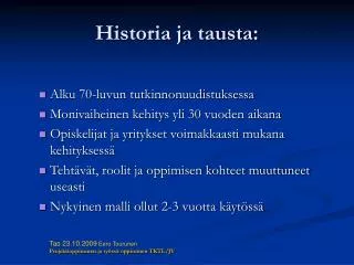 historia ja tausta