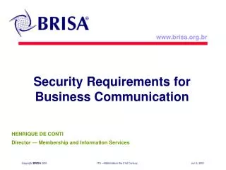 Security Requirements for Business Communication