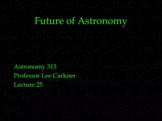 Future of Astronomy