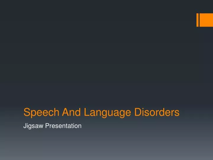 speech and language disorders