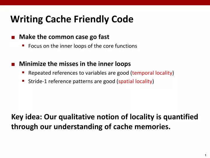 writing cache friendly code