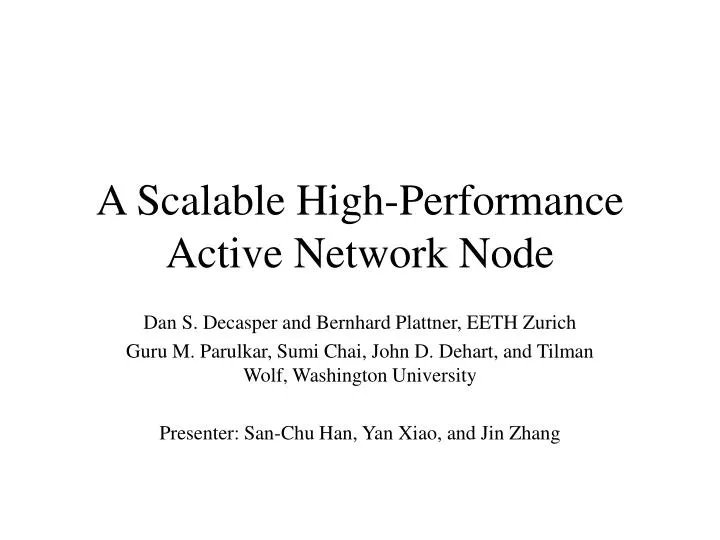 a scalable high performance active network node
