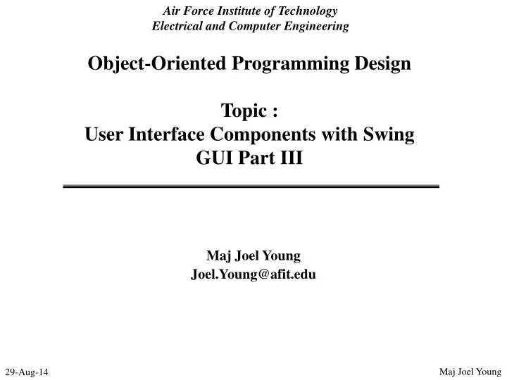 object oriented programming design topic user interface components with swing gui part iii