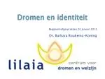 Dromen en identiteit - slide 1