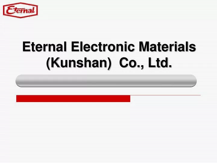 eternal electronic materials kunshan co ltd