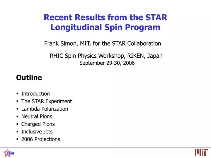 recent results from the star longitudinal spin program