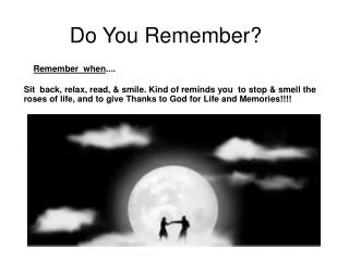 Do You Remember?