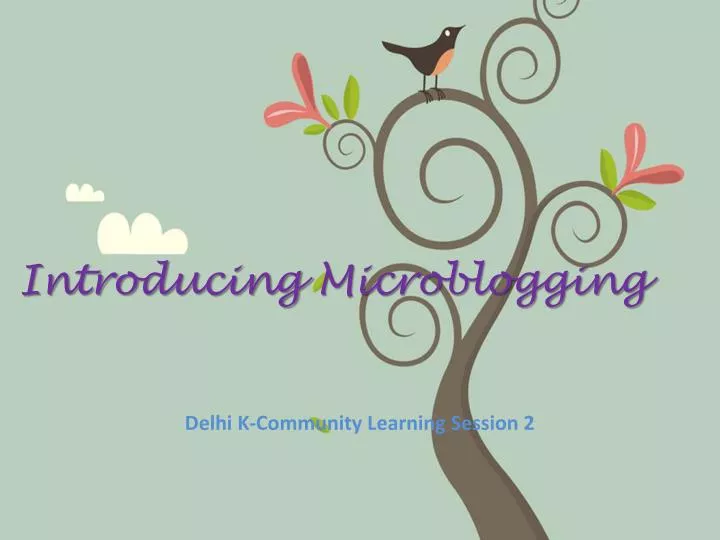 introducing microblogging