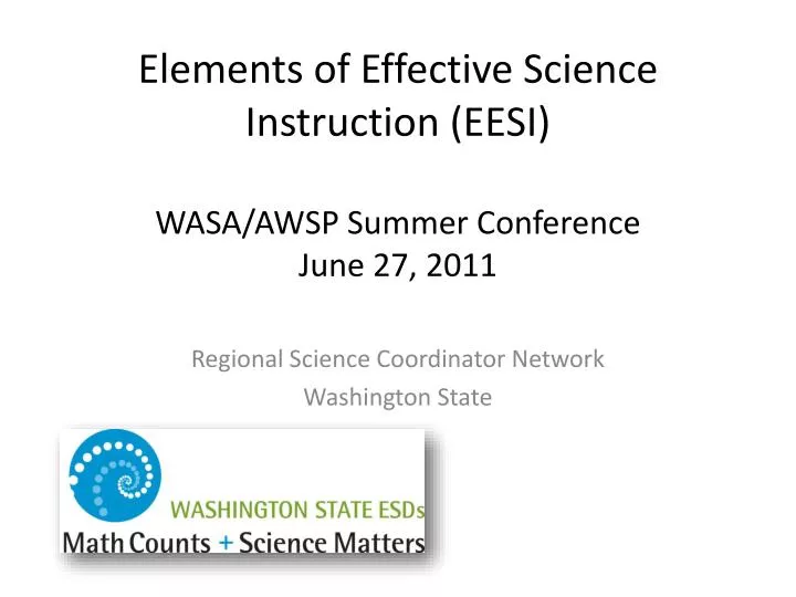 elements of effective science instruction eesi wasa awsp summer conference june 27 2011